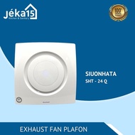 SIOUNHATA CEILING EXHAUST FAN | AIR EXHAUST + FAN | SHT-24Q