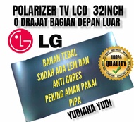 POLARIZER TV LCD LG 32INCH POLARIS 0 DERAJAT UNTUK BAGIAN LUAR