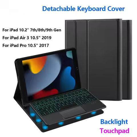 Keyboard Case For iPad 9th 8th 7th Gen 10.2 Inch iPad Pro 10.5 2017 Air 3 10.5" Touchpad Backlit Sma