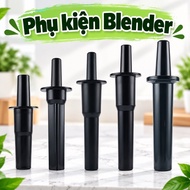 Que khuấy, que nhồi máy xay sinh tố công nghiệp blender heavy duty