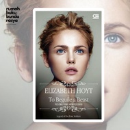 Charm YANG Empowering (To Beguile A Beast) by Elizabeth Hoyt novel historical romance translation in