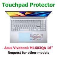 Touchpad Trackpad Protector Asus Vivobook M1603QA 16"