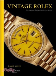 Vintage Rolex：The largest collection in the world