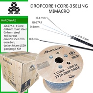 Mimacro Dropcore 1 Core 3 Strands 1C G657A1 Cable Fiber Optik Fiber Optic Cable