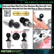 Motorcycle Mount Black Fork Stem Aluminum Alloy Base with 1 inch Ball Head for Motorbike Fork Stem H