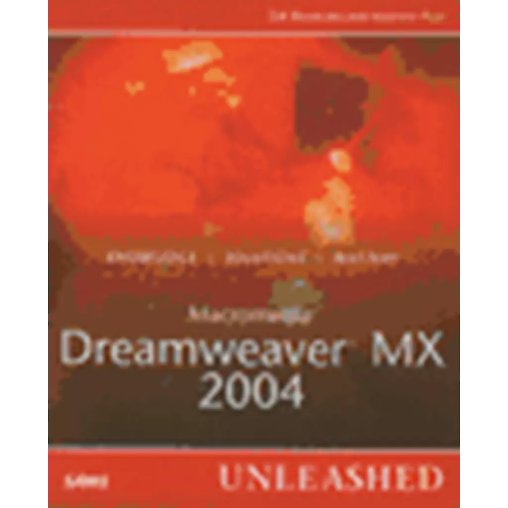 MACROMEDIA DREAMWEAVER MX 2004 UNLEASHED