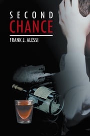 Second Chance Frank J. Alessi