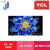 TCL 55 - 85 Inch P8L QD-Mini LED 144Hz 4K UHD HDR Google TV