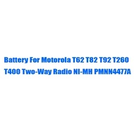 100% New PMNN4477A Battery For Motorola T62 T82 T92 T260 T400 Two-Way Radio NI-MH
