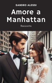 Amore a Manhattan Sandro Alessi