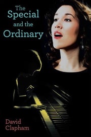 The Special and the Ordinary David Clapham