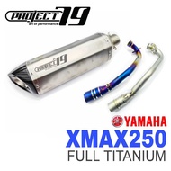 Project79 Exhaust Yamaha XMAX 250 Ekzos TITANIUM Full System Tabung Muffler  Project 79 Xmax250 Rain