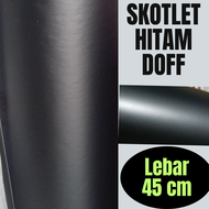 PER METER SKOTLET MOTOR HITAM DOFF LEBAR 45 CM.