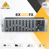 (ใช้โค้ดลดอีก10%) BEHRINGER EURORACK PRO RX1202FX Mixer มิกเซอร์ 12CH ติดแร็ค 3U  เอฟเฟก ในตัว ประกั