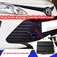 Auto Front Bumper Towing Hook Cover For TOYOTA VIOS 2017 2018 2019