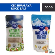 CED Himalaya Salt - 500g  (Type: Himalaya Pink Rock Salt / Himalaya White Salt)