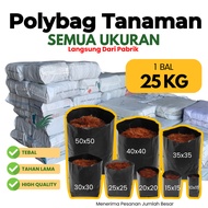 Polybag 1 Bal 25 kg size 50x50 40x40 35x35 30x30 25x25 20x20 15x15 10x15 Polybag