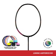 LI-NING AXFORCE 80 ( FOC STRING + STRINGING SERVICE + GRIP ) BADMINTON RACKET