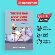 The Big Bad Wolf Goes To School - Paperback - English - 9781805414049