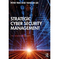 Strategic Cyber Security Management [1 ed.]