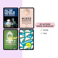 Mieko Kawakami Collections - All The Lovers In The Night/Breasts And Eggs/Heaven/Ms Ice Sandwich
