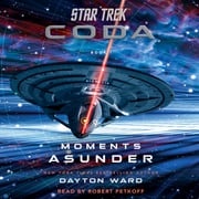 Star Trek: Coda: Book 1: Moments Asunder Dayton Ward
