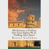 266 Solutions to Problems from Linear Algebra 4th ed., Friedberg, Insel, Spence