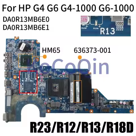 HSTNN-Q72C DA0R13MB6E0 For HP Pavilion G4-1000 G6 Notebook Mainboard 636373-001 DA0R13MB6E1 R13/R12/