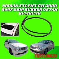 Fastlink Nissan Sylphy G11 2009 Roof Rubber Getah Bumbung 100% New High Quality
