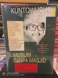 MUSLIM TANPA MASJID - KUNTOWIJOYO