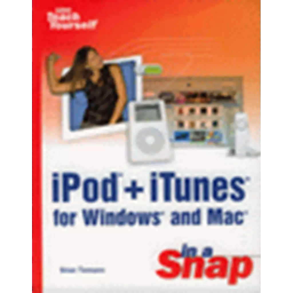 iPod+iTunes for Windows and MAC in a Snap