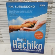 Super Sale Book - Hachiko Dog Book and The Loss of Our Humanity