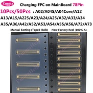 JDT 78Pin USB Charging Connector MainBoard FPC For Samsung A15 A23 A24 A52 A34 A35 A36 A53 A54 A54 A