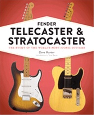 18507.Fender Telecaster and Stratocaster ― The Story of the World's Most Iconic Guitars