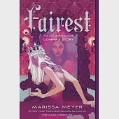 Fairest: The Lunar Chronicles: Levana’’s Story