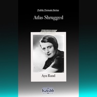 Atlas Shrugged by Ayn Rand