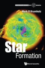 Star Formation Mark R Krumholz