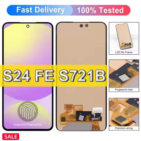 OLED S24Fe LCD For Samsung Galaxy S24 Fe S721B, S721B/DS, S721U1, S721W Lcd Display Digital Touch Sc