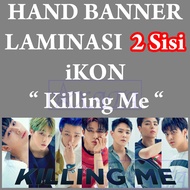 Ikon Lamination Hand Banner Full Member Kpop
