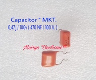 Capacitor MKT. 470 NF / 100 V ( 0,47.j / 100 V )