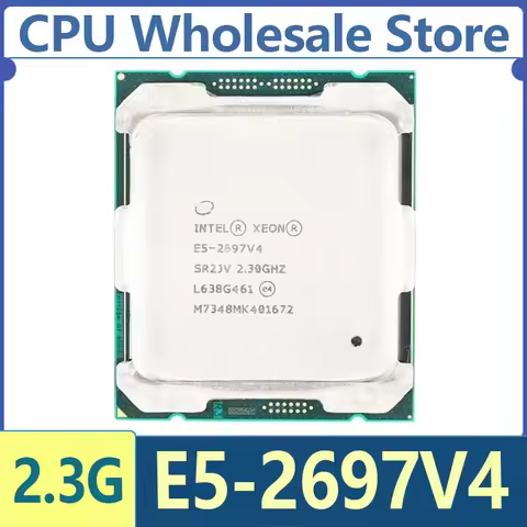 Intel Used Xeon E5 2697 V4 E5 2697V4 E5 2697V4 E5-2697V4 2.3GHz 55M 18-Core 36-Thread 145W 14nm CPU 