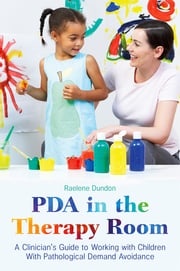 PDA in the Therapy Room Raelene Dundon