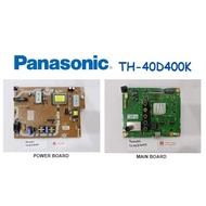 PANASONIC LED TV TH-40D400K 40D400K TH40D400K Power Board TNPA6247 Main Board TNP4G565