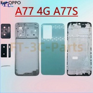 Lcd Frame Middle frame For OPPO A77 4G A77S Back Cover Battery Door Cover Rear Case Back Housing cov