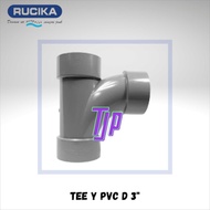 TEE Y PVC D RUCIKA 3"