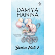 Bicara Hati 2 - Damya Hanna (bersama tanda tangan penulis)
