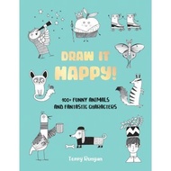 Draw It Happy: 100+ Funny Animals and Fantastic Characters (Draw It)