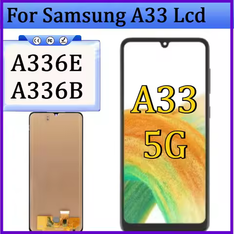 New TFT/OLED for Samsung A33 Lcd A336E A336B Display Touch Screen NO Frame Assembly Replace for Sams