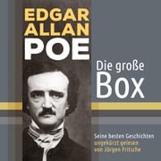 Edgar Allan Poe - seine besten Geschichten Edgar Allan Poe