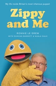 Zippy and Me Ronnie Le Drew